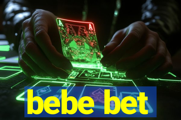 bebe bet